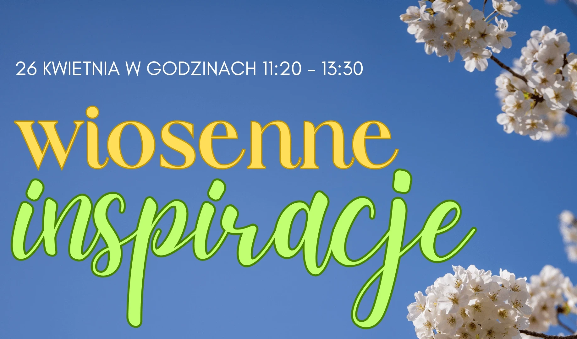 Wiosenne Inspiracje 2026 – poczuj energię wiosny na uczelni